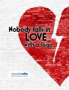 Nobody falls in love with a logo